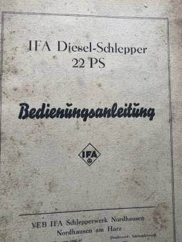 Bedienungsanleitung IFA 22 PS Diesel Scklepper original