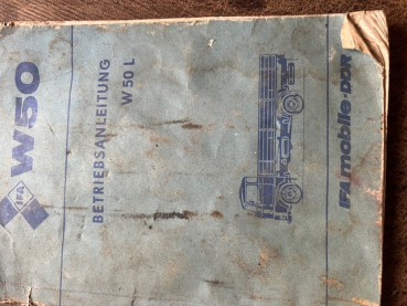 Betriebsanleitung W50 L  Lastlraftwagen IFA 18. Auflage 1984 original DDR