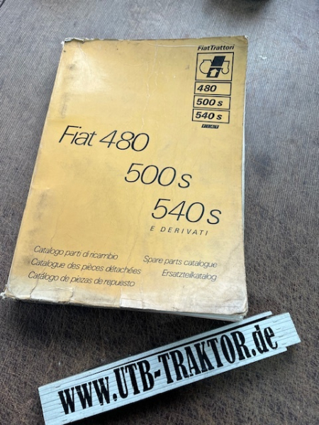 Ersatzteilkatalog Traktor Trattori  Fiat 480 - 500s - 540s original
