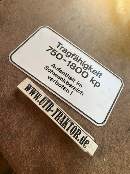 Blechschild für TIH 445 oder T159 Tragfähigkeit 750 - 1800 kp